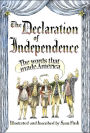 The Declaration of Independence: The Words That Made America