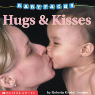 Hugs and Kisses (Baby Faces Board Book)