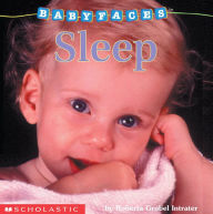 Title: Sleep (Baby Faces Board Book), Author: Roberta Grobel Intrater