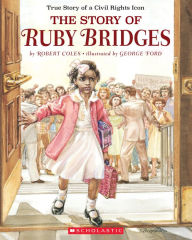 Title: The Story of Ruby Bridges, Author: Robert Coles