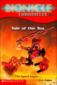 Tale of the Toa (Bionicle Chronicles Series #1)