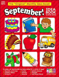 September!: A Creative Idea Book for the Elementary Teacher, Grades K-3