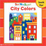 City Colors: Look, For (Sight Word Readers Series)