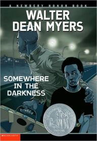 Title: Somewhere in the Darkness, Author: Walter Dean Myers