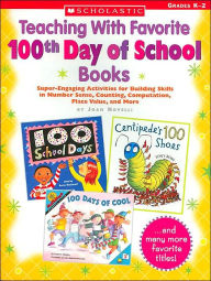 TEACHING W/FAVORITE 100TH DAY
