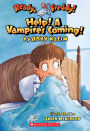 Help! A Vampire's Coming! (Ready, Freddy! Series #6)