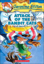 Attack of the Bandit Cats (Geronimo Stilton Series #8)