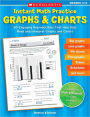 Instant Math Practice: Graphs & Charts (Grades 4-6): 50 Engaging Reproducibles That Help Kids Read and Interpret Graphs and Charts