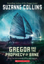 Gregor and the Prophecy of Bane (Underland Chronicles Series #2)