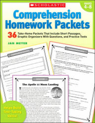 Comprehension Homework Packets Grades 4-8: 36 Take-Home Packets That Include Short Passages, Graphic Organizers with Questions, and Practice Tests