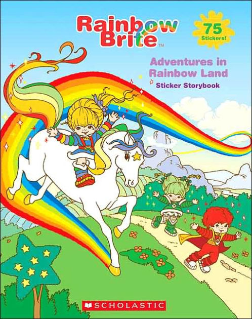 Adventures In Rainbow Land: Sticker Storybook (Rainbow Brite Series) By ...