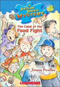 The Case of the Food Fight (Jigsaw Jones Series #28)