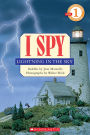 I Spy Lightning in the Sky (Scholastic Reader, Level 1): I Spy Lightning In The Sky