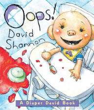 Title: Oops! (Diaper David), Author: David Shannon