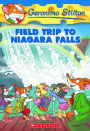 Field Trip to Niagara Falls (Geronimo Stilton Series #24)