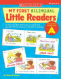 My First Bilingual Little Readers: Level A: 25 Reproducible Mini-Books in English and Spanish That Give Kids a Great Start in Reading