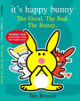 The Good, the Bad, and the Bunny (It's Happy Bunny Series)