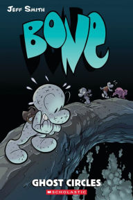 Title: Bone #7: Ghost Circles, Author: Jeff Smith