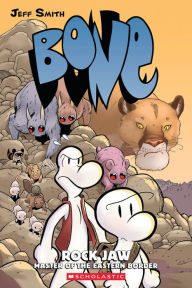 Title: Bone #5: Rock Jaw: Master of the Eastern Border, Author: Jeff Smith