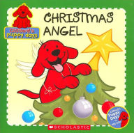 Christmas Angel (Clifford's Puppy Days Series)