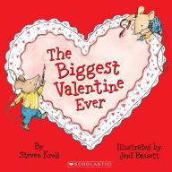 Title: The Biggest Valentine Ever, Author: Steven Kroll