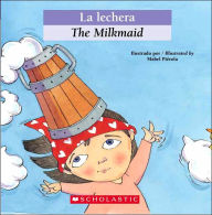 Title: Bilingual Tales: La lechera / The Milkmaid, Author: Luz Orihuela