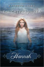 Hannah (Daughters of the Sea Series #1)