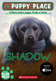 Title: Shadow (The Puppy Place Series #3), Author: Ellen Miles