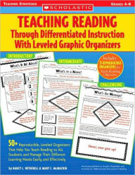 Teaching Reading Through Differentiated Instruction With Leveled Graphic Organizers