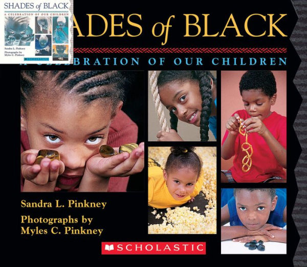 Shades of Black: A Celebration of Our Children