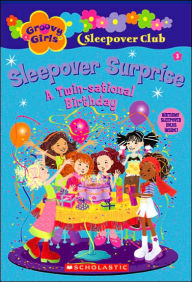 Sleepover Surprise: A Twin-sational Birthday (Groovy Girls Series)
