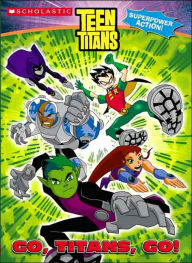 Teen Titans: Go, Titans, Go!