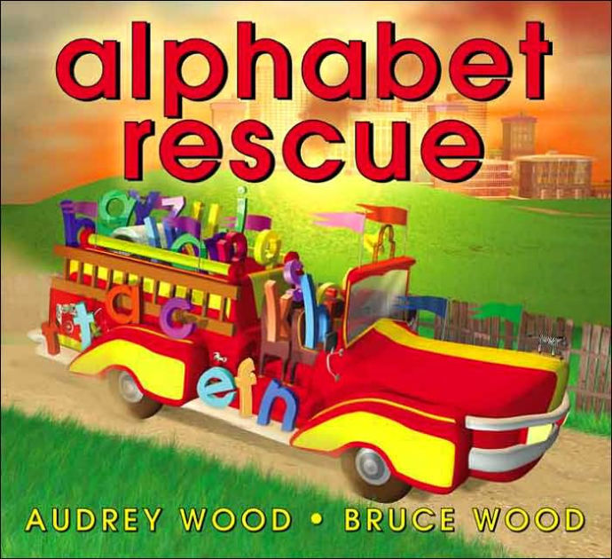 alphabet-rescue-by-audrey-wood-bruce-robert-wood-bruce-wood