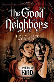 Title: Kind (Good Neighbors Series #3), Author: Holly Black