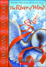 The River of Wind (Guardians of Ga'Hoole Series #13)