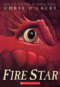 Title: Fire Star (The Last Dragon Chronicles Series #3), Author: Chris d'Lacey