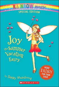 Joy the Summer Vacation Fairy (Rainbow Magic: Special Edition Series)