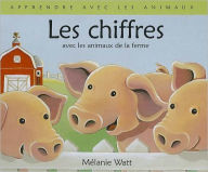 Les Chiffres: Avec les Animaux de la Ferme