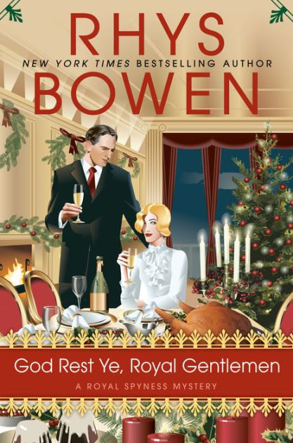 God Rest Ye, Royal Gentlemen by Rhys Bowen, Hardcover | Barnes & Noble®