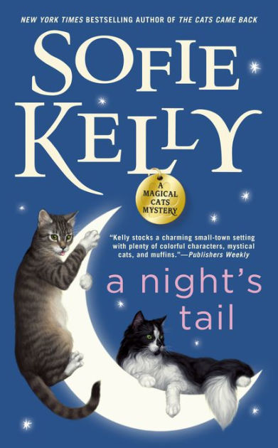 A Night's Tail (Magical Cats Mystery Series #11) by Sofie Kelly, Paperback
