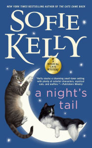 Title: A Night's Tail (Magical Cats Mystery Series #11), Author: Sofie Kelly