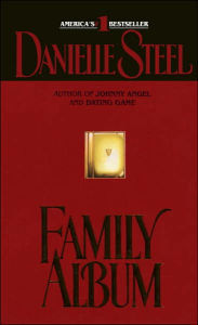 Title: Family Album: A Novel, Author: Danielle Steel