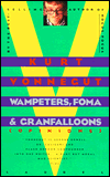 Wampeters, Foma & Granfalloons (Opinions)