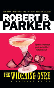 Title: The Widening Gyre (Spenser Series #10), Author: Robert B. Parker