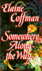Somewhere along the Way