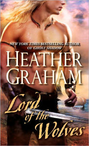 Title: Lord of the Wolves, Author: Heather Graham
