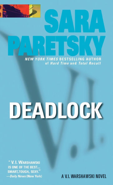 Deadlock (V. I. Warshawski Series #2)