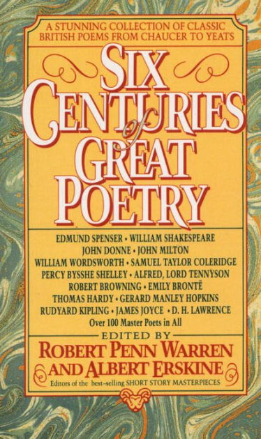 Six Centuries Of Great Poetry A Stunning Collection Of Classic British