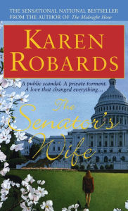 Title: The Senator's Wife, Author: Karen Robards