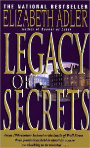 Title: Legacy of Secrets: A Novel, Author: Elizabeth Adler